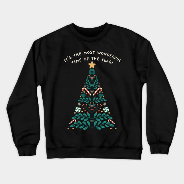 It's the most wonderful | Time of the yeah ! Crewneck Sweatshirt by i am Cuta